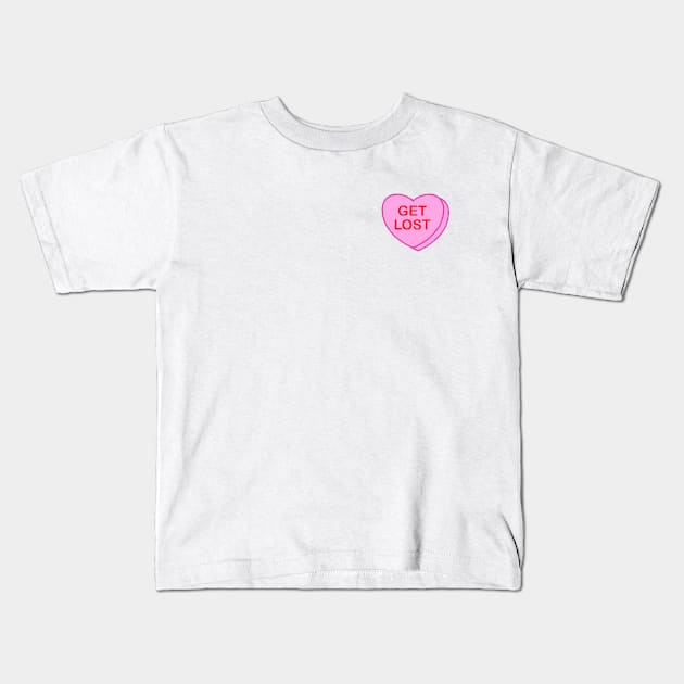 Conversation Heart: Get Lost Kids T-Shirt by LetsOverThinkIt